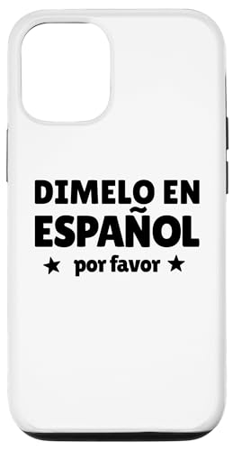 Hülle für iPhone 13 Pro Dimelo En Espanol Por Favor Spanischlehrer von Back To School Boys & Girls Co.