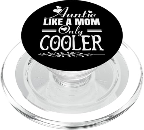 Auntie Like a Mom Only Cooler Novelty Cool Outfit Designs PopSockets PopGrip für MagSafe von Bahaa's Tee