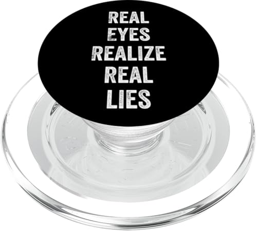 Real Eyes Realize Real Lies Cool Novelty Graphic Designs PopSockets PopGrip für MagSafe von Bahaa's Tee