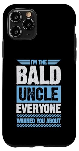 Hülle für iPhone 11 Pro Ich bin der glatzköpfige Onkel, vor dem dich alle gewarnt haben von Bald Guy Pride Merch With Jokes About Being Bald