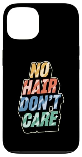 Hülle für iPhone 13 Kein Haar ist mir egal Cool Glatze Guy Pride von Bald Guy Pride Merch With Jokes About Being Bald