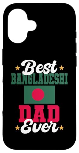 Best Bangladeshi Dad Ever Bangladesch Vatertag Hülle für iPhone 16 von Bangladesh Flag Design Proud Bangladeshi Bengali