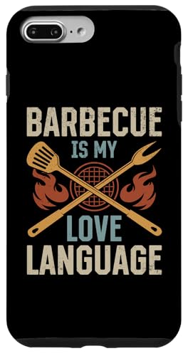 Hülle für iPhone 7 Plus/8 Plus Barbecue Is My Love Language – Grill-Liebhaber, Grillen, Smoker von Barbecue Lover BBQ Grill & BBQ Smoker