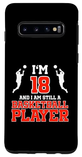 Hülle für Galaxy S10 18. Geburtstag 18 Jahre alter Basketballspieler Geburtstag von Basketball Birthday Designs for Basketball Players