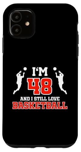 Hülle für iPhone 11 48. Geburtstag 48 Jahre alter Basketballspieler Geburtstag von Basketball Birthday Designs for Basketball Players