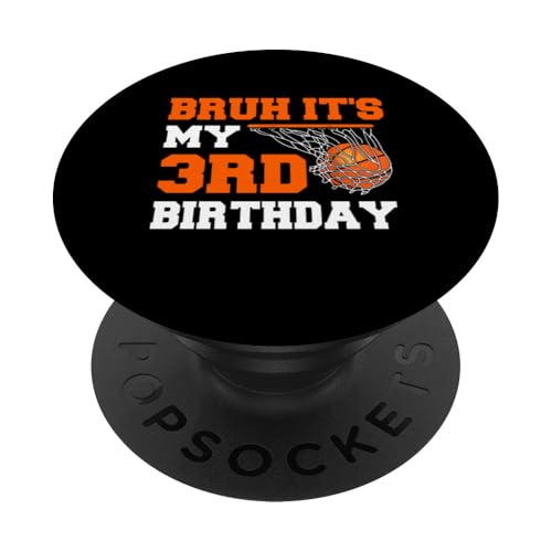 Bruh, es ist mein 3. Geburtstag, Basketball-Liebhaber, 3 Jahre PopSockets mit austauschbarem PopGrip von Basketball Theme Birthday Kid Party