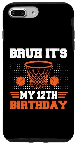 Hülle für iPhone 7 Plus/8 Plus Bruh, es ist mein 12. Geburtstag, 12-jähriger Basketballspieler von Basketball Theme Birthday Kid Party