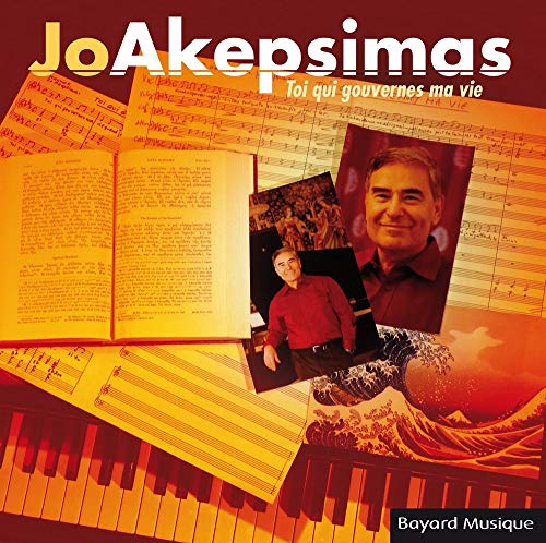 Jo Akepsimas - Toi Qui Gouvernes Ma Vie von BAYARD MUSIQUE