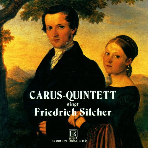 Das Carus-Quintett singt Friedrich Silcher von Bayer