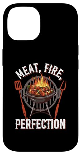 Hülle für iPhone 14 Fleisch, Feuer, Perfektion BBQ Grillen Barbecue von Bbq Grilling Barbecue Meat Fire Perfection