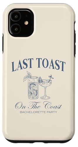 Hülle für iPhone 11 Last Toast On The Coast Junggesellinnenabschied Strand Braut von Beach Bachelorette Last Splash