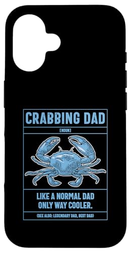 Crabbing Dad Definition Wie ein normaler Vater nur Cooler Hülle für iPhone 16 von Beach Crabbing and Crab Hunter Gear Collection