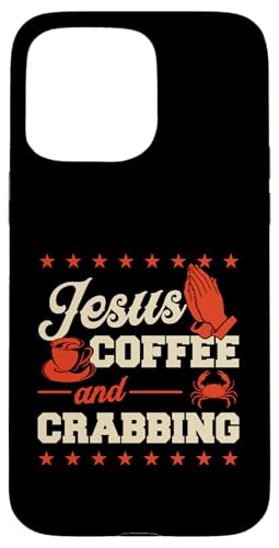 Jesus Kaffee und Krabben Hülle für iPhone 15 Pro Max von Beach Crabbing and Crab Hunter Gear Collection