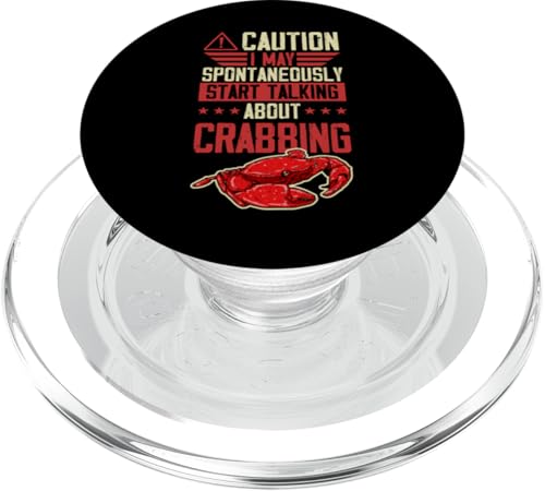 Caution I May Spontan Start Talking About Crabbing PopSockets PopGrip für MagSafe von Beach Crabbing and Crab Hunting Gear Collection