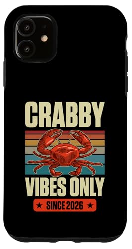 Crabby Vibes Only Since 2026 Geburtstagsparty mit Krabbenmotiv Hülle für iPhone 11 von Beach Crabbing and Crab Hunting Gear Collection