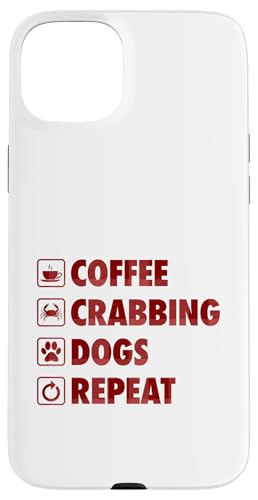 Kaffeekrabbenhunde wiederholen das Leben einfache Basis-Symbole Hülle für iPhone 15 Plus von Beach Crabbing and Crab Hunting Gear Collection