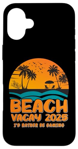 Hülle für iPhone 16 Plus Beach Vacay 2025 - Ich wäre lieber Gaming-Design von Beach Vacay Holiday Designs 2025