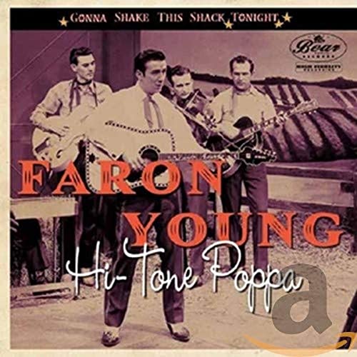 Hi-Tone Poppa - Gonna Shake This Shack Tonight von Young, Faron