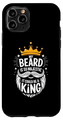 Hülle für iPhone 11 Pro Bart Mein Bart ist so majestätisch, dass er ein König sein könnte von Beard Whiskers Bearded Men Moustache