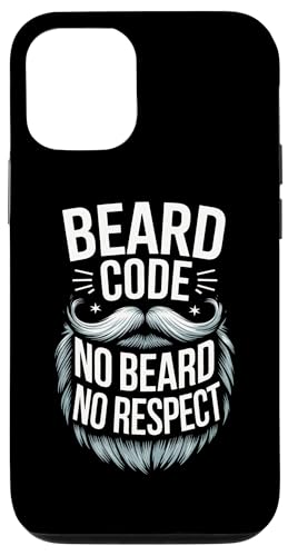 Hülle für iPhone 13 Pro Bart Kein Bart Kein Respekt von Beard Whiskers Bearded Men Moustache