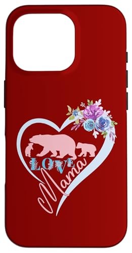 Hülle für iPhone 16 Pro Blumenherz rosa Mama Bär und zwei Babybären für Mütter von Bears Tees For Moms Women Mother Grandma