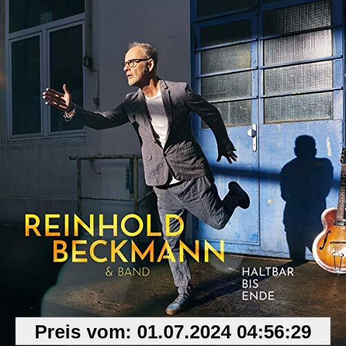 Haltbar bis Ende von Beckmann, Reinhold & Band