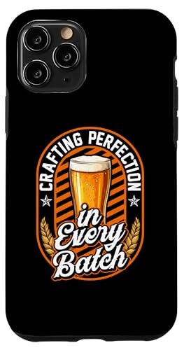 Hülle für iPhone 11 Pro Perfektion in jeder Charge Brewmaster von Beer Lovers and Brewmasters