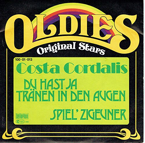 Costa Cordalis: Du Hast Ja Tränen In Den Augen / Spiel´ Zigeuner [Vinyl] von Bellaphon