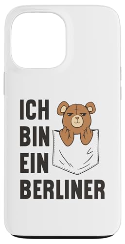 Hülle für iPhone 13 Pro Max Ein frecher Taschen-Teddybär! Ich bin ein Berliner von Berlin Love - Funny Berlin T-Shirts & Berlin Gifts