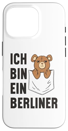 Hülle für iPhone 16 Pro Ein frecher Taschen-Teddybär! Ich bin ein Berliner von Berlin Love - Funny Berlin T-Shirts & Berlin Gifts