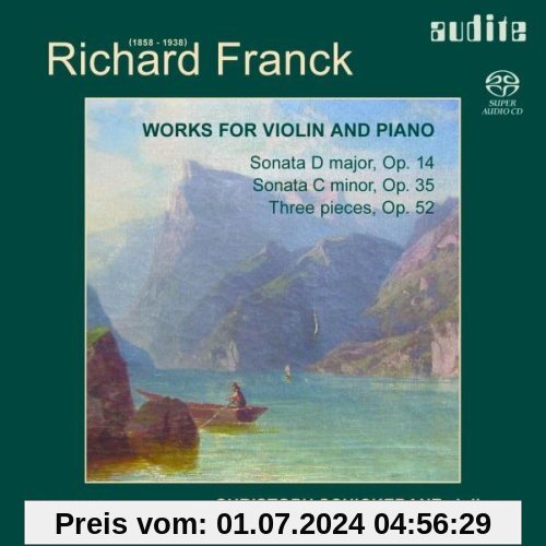 R. Franck: Violin-Sonate Nr. 1 & 2, Drei Stücke Op. 52 von Bernard Fograscher