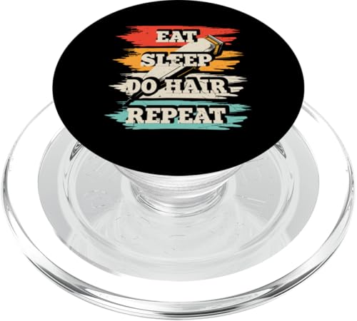 Eat Sleep Do Hair Repeat PopSockets PopGrip für MagSafe von Best Barber Gifts For Barbers Hairdressing Stuff