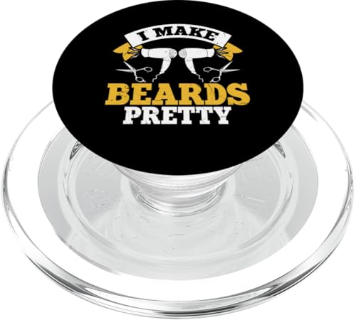 I Make Beards Pretty PopSockets PopGrip für MagSafe von Best Barber Gifts For Barbers Hairdressing Stuff