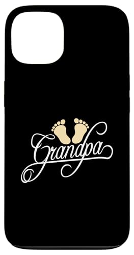 Hülle für iPhone 13 Babyfüße mit Aufschrift "I Love My Grandpa", für Neugeborene, ältere Menschen, Großvater von Best Great Grandpa Love Old Senior Grandchildren