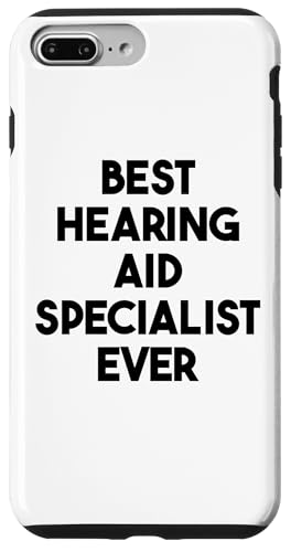 Hülle für iPhone 7 Plus/8 Plus Bester Hörgeräte-Spezialist aller Zeiten von Best Hearing Aid Specialist Ever