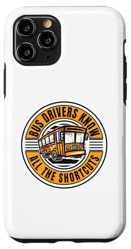 Hülle für iPhone 11 Pro Busfahrer kennen alle Abkürzungen Experte Schulbusfahrer von Best School Bus Yellow Driver Transportation Gifts