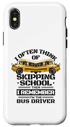 Hülle für iPhone X/XS Ich denke oft daran, Schulbetreiber Schulbusfahrer zu überspringen von Best School Bus Yellow Driver Transportation Gifts