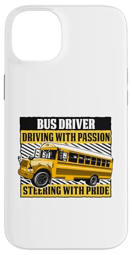 Hülle für iPhone 14 Plus Fahren mit Leidenschaft Lenkung mit Pride Schulbusfahrer von Best School Bus Yellow Transportation Driver Gifts