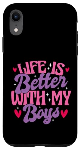 Life Is Better With My Boys Hülle für iPhone XR von Beste Muttertag Geschenke für Frauen, Mutter & Oma