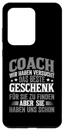Hülle für Galaxy S20 Ultra Coach Sie Haben Uns Schon Lustiges Trainer von Bester Trainer Co-Trainer Spruch