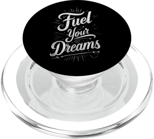 Fuel Your Dreams Motivierendes inspirierendes schlichtes Design PopSockets PopGrip für MagSafe von Better You Tees Etc.