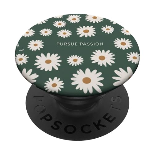 Pursue Passion Motivierende inspirierende Gänseblümchen PopSockets Klebender PopGrip von Better You Tees Etc.