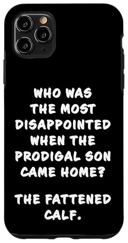 Funny Clean Bible Character Humor – Prodigal Son Disappoints Hülle für iPhone 11 Pro Max Funny Clean Bible Character Humor – Prodigal Son Disappoints Hülle für iPhone 11 Pro Max von Bible Character Funny Faith Humor