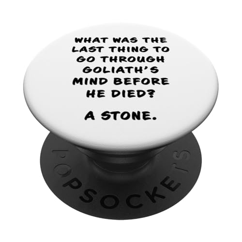 Funny Clean Bible Character Humor – What Was Goliath's Last PopSockets Klebender PopGrip Funny Clean Bible Character Humor – What Was Goliath's Last PopSockets Klebender PopGrip von Bible Character Funny Faith Humor