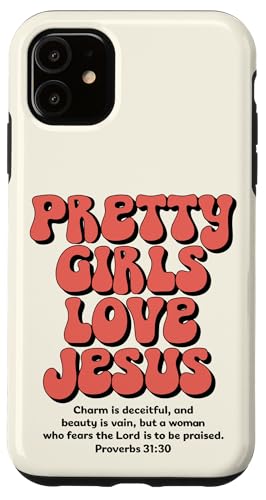 Hülle für iPhone 11 Hübsche Mädchen lieben Jesus — Christliche Mädchen-Vintage-Grafik von Bible Verse Christian Shirts For Women