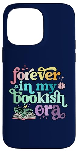 Hülle für iPhone 14 Pro Max „Forever In My Bookish Era Book Lover“ -T-Shirt von Bibliophile Book Lovers Book Blogger Tees