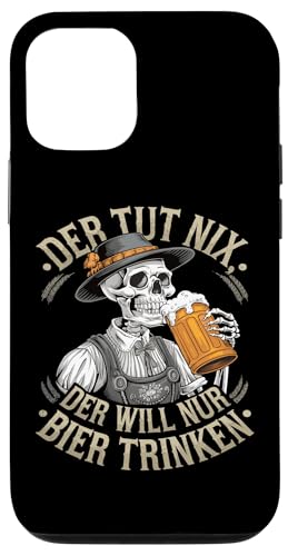 Hülle für iPhone 15 Der Tut Nix, Der Will Nur Bier Trinken von Bierliebhaber Fest im Oktober München Bayern