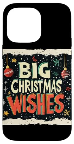 Hülle für iPhone 14 Pro Max Wir wünschen viel Weihnachtsfreude für die festliche Jahreszeit von Big Christmas Wishes