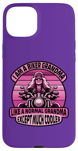 I Am A Biker Grandma Motorrad Zitat für Frauen Hülle für iPhone 15 Plus von Biker Grandma Shop