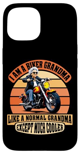 I Am A Biker Grandma Motorrad Zitat für Frauen Hülle für iPhone 15 von Biker Grandma Shop